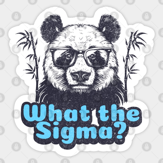 Funny Gen Alpha Slang What the Sigma Panda Funny Slang Sticker by Yesteeyear